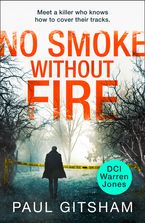 No Smoke Without Fire (DCI Warren Jones, Book 2) eBook  by Paul Gitsham