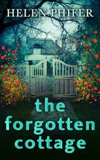 The Forgotten Cottage (The Annie Graham crime series, Book 3) eBook  by Helen Phifer