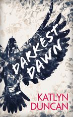 Darkest Dawn (Willows Lake, Book 1) eBook  by Katlyn Duncan