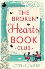 The Broken Hearts Book Club (A Luna Bay Novel) eBook  by Lynsey James