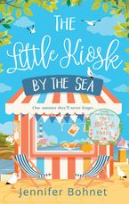 The Little Kiosk By The Sea eBook  by Jennifer Bohnet