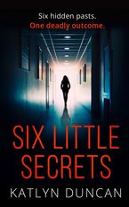 Six Little Secrets eBook DGO by Katlyn Duncan