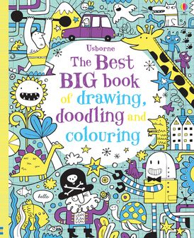 THE BEST BIG BOOK OF DRAWING DOODLING AND COLOURING