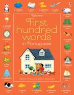 First Hundred Words In Portuguese Paperback  by Heather Amery