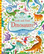 LOOK AND FIND DINOSAURS Hardcover  by Kirsteen Robson