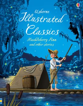 ILLUSTRATED CLASSICS HUCKLEBERRY FINN & OTHER STORIES