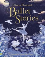 Illustrated Ballet Stories Hardcover  by Various