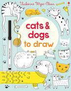 WIPE-CLEAN CATS AND DOGS TO DRAW