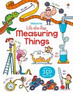 LIFT THE FLAP MEASURING THINGS Hardcover  by Rosie Hore