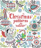 CHRISTMAS PATTERNS TO COLOUR Paperback  by Emily Bone