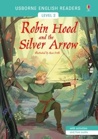 english-readers-robin-hood-and-the-silver-arrow