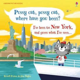 PUSSY CAT PUSSY CAT  WHERE HAVE YOU BEEN  IVE BEEN TO NEW YORK AN