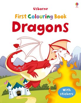 FIRST COLOURING BOOK DRAGONS