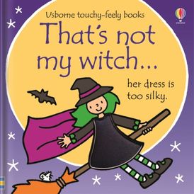 THAT'S NOT MY…/THAT'S NOT MY WITCH