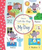 Lift-The-Flap My Day Paperback  by Holly Bathie