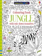 Colouring Book Jungle With Rub-Down Transfers Paperback  by Sam Smith