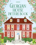 Georgian Dolls House Picture Book Hardcover  by Abigail Wheatley