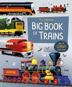 Big Book of Trains Hardcover  by MEGAN CULLIS