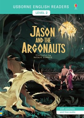 English Readers Level 2: Jason and the Argonauts