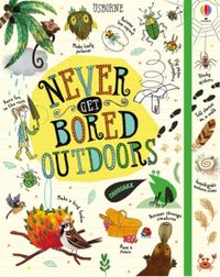never-get-bored-outdoors