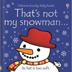 Thats Not My Snowman Hardcover  by Fiona Watt
