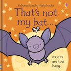 That's Not My Bat... BB Paperback  by Fiona Watt