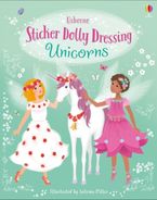 Sticker Dolly Dressing: Unicorns Paperback  by Fiona Watt