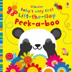 Baby's Very First Lift-the-Flap Peek-a-Boo BB Hardcover  by Fiona Watt