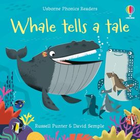 Phonics Readers: Whale Tells a Tale