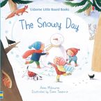 Little Board Books: The Snowy Day Paperback  by Anna Milbourne