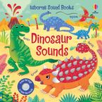 Dinosaur Sounds Hardcover  by Sam Taplin