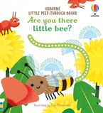 Little Peep-Through: Are You There Little Bee? Hardcover  by Sam Smith