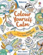 Colour Yourself Calm Paperback  by Alice James
