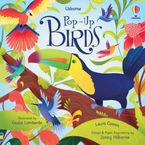 Pop-Up: Birds Hardcover  by Laura Cowan
