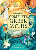 Complete Greek Myths Hardcover  by Henry Milbourne Anna Brook