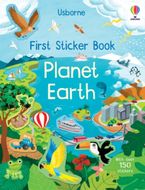 First Sticker Book Planet Earth Paperback  by Kristie Pickersgill
