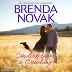 Coulda Been a Cowboy Downloadable audio file UBR by Brenda Novak