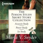 The Poison Study Short Story Collection Downloadable audio file UBR by Maria V. Snyder