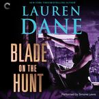 Blade on the Hunt Downloadable audio file UBR by Lauren Dane