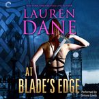 At Blade's Edge Downloadable audio file UBR by Lauren Dane