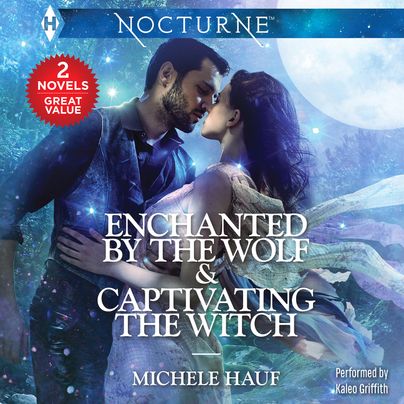 Enchanted by the Wolf & Captivating the Witch