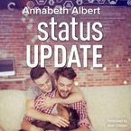Status Update Downloadable audio file UBR by Annabeth Albert
