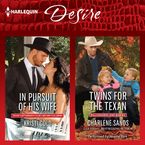 In Pursuit of His Wife & Twins for the Texan Downloadable audio file UBR by Kristi Gold