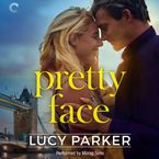 Pretty Face Downloadable audio file UBR by Lucy Parker