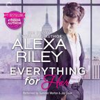 Everything for Her Downloadable audio file UBR by Alexa Riley