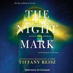 The Night Mark Downloadable audio file UBR by Tiffany Reisz