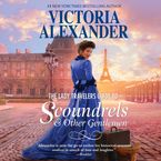 The Lady Travelers Guide to Scoundrels and Other Gentlemen Downloadable audio file UBR by Victoria Alexander