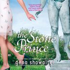 The Stone Prince Downloadable audio file UBR by Gena Showalter