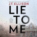 Lie to Me Downloadable audio file UBR by J.T. Ellison