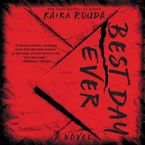 Best Day Ever Downloadable audio file UBR by Kaira Rouda